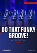 DO THAT FUNKY GROOVE!